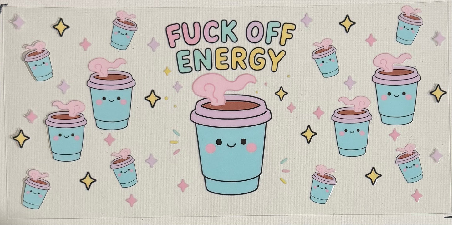 Fuck Off Energy 0944