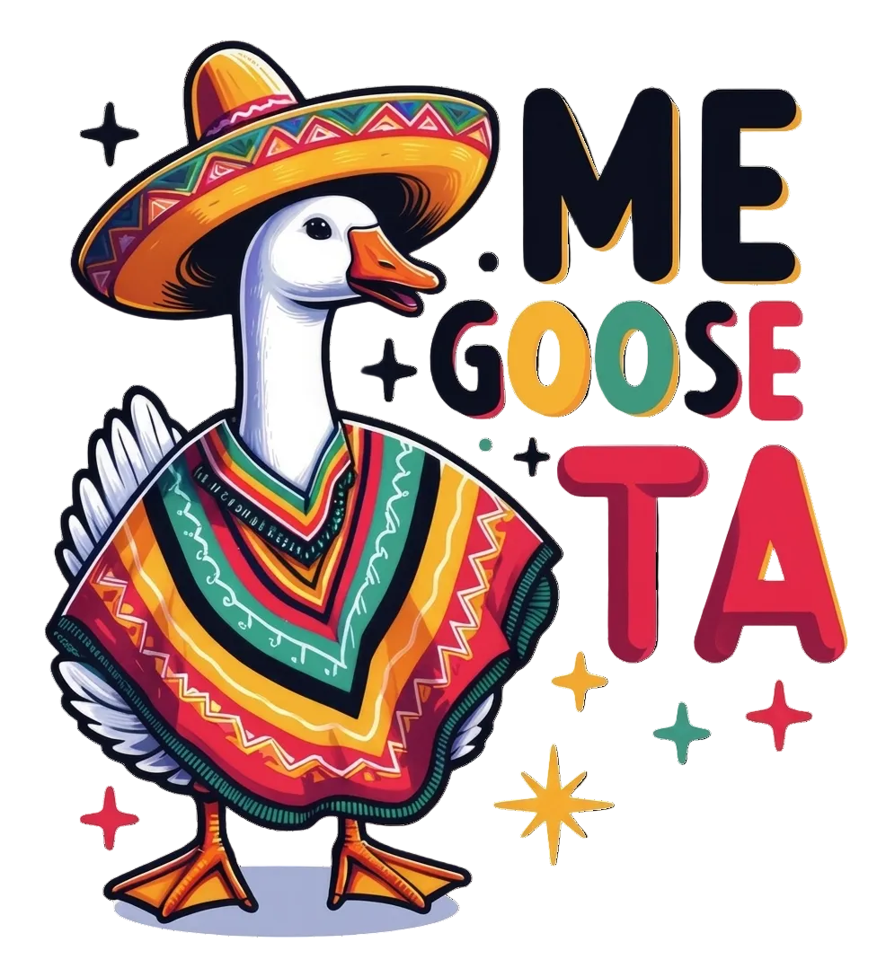 Me Goose Ta #16