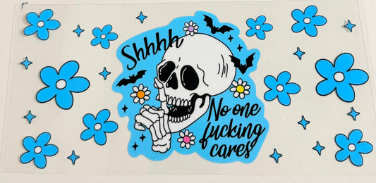 Shhhh No one fucking cares