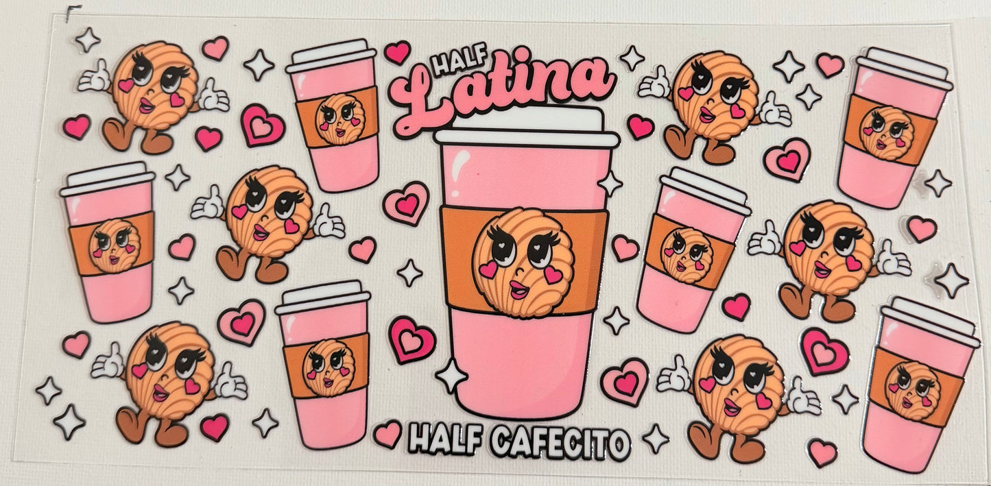 Half Latina Half Cafecito 0688