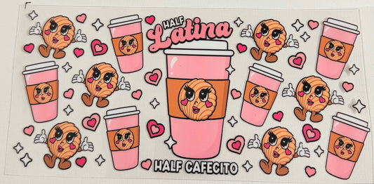 Half Latina Half Cafecito 0688