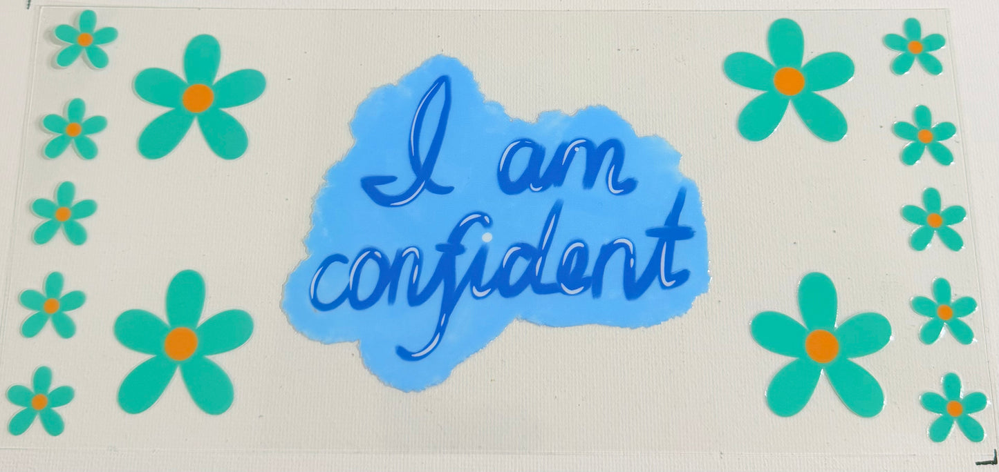 I am confident 0745