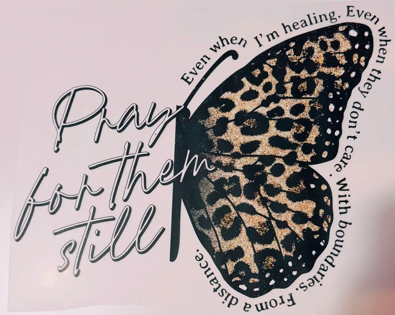 Pray for them still #22