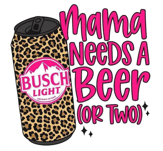 Mama needs a beer #29